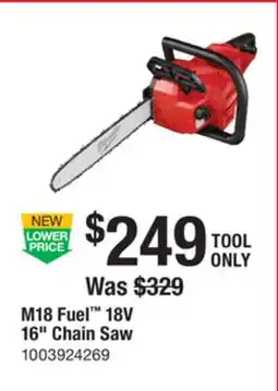 The Home Depot MILWAUKEE M18 Fuel 18V 16 Chain Saw offer