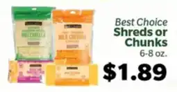 Living Fresh Market Best Choice Shreds or Chunks offer