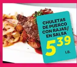 El Paso Grande CHULETAS DE PUERCO CON RAJAS/EN SALSA offer