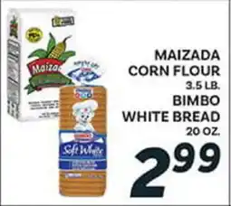 El Paso Grande MAIZADA CORN FLOUR 3.5 LB. BIMBO WHITE BREAD 20 OZ offer