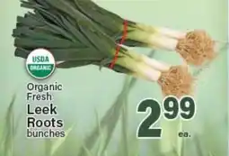 Angelo Caputo's Fresh Market Organic Fresh Leek Roots offer