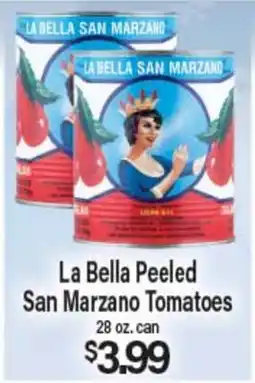 Angelo Caputo's Fresh Market La Bella Peeled San Marzano Tomatoes offer