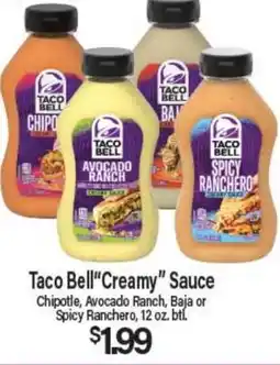 Angelo Caputo's Fresh Market Taco Bell Creamy Sauce offer