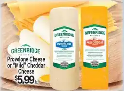 Angelo Caputo's Fresh Market GREENRIDGE Provolone Cheese or Mild Cheddar Cheese offer