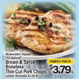 Angelo Caputo's Fresh Market U.S.G.I. Brown & Serve Boneless Thin Cut Pork Chops offer