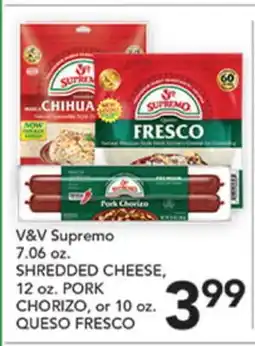 Pete's Fresh Market V&V Supremo SHREDDED CHEESE, PORK CHORIZO, or QUESO FRESCO offer