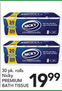 Pete's Fresh Market 30 pk. rolls Nicky PREMIUM BATH TISSUE offer