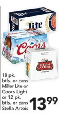 Pete's Fresh Market Miller Lite or Coors Light or 12 pk. btls. or cans Stella Artois offer