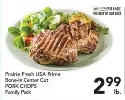 Pete's Fresh Market Prairie Fresh USA Prime Bone-In Center Cut PORK CHOPS offer