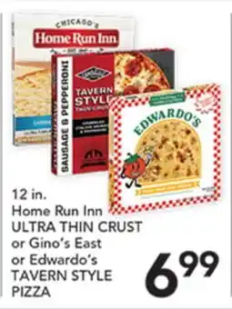 Pete's Fresh Market 12 in. Home Run Inn ULTRA THIN CRUST or Gino's East or Edwardo's TAVERN STYLE PIZZA offer