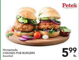Pete's Fresh Market Homemade CHICKEN PUB BURGERS offer