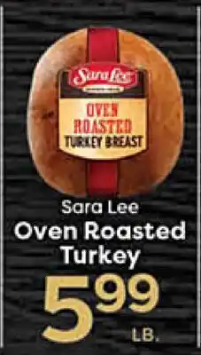 Rich's Fresh Market Sara Lee Oven Roasted Turkey offer
