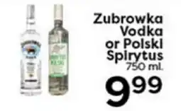 Rich's Fresh Market Zubrowka Vodka or Polski Spirytus offer