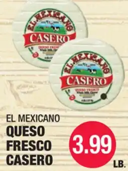 Carnicerias Jimenez EL MEXICANO QUESO FRESCO CASERO offer