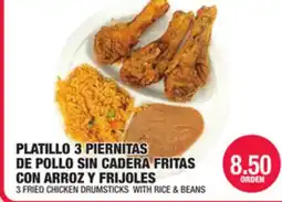 Carnicerias Jimenez PLATILLO 3 PIERNITAS DE POLLO SIN CADERA FRITAS CON ARROZ Y FRIJOLES offer