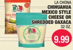 Carnicerias Jimenez LA CHONA CHIHUAHUA MEXICO STYLE CHEESE OR SHREDDED OAXACA offer