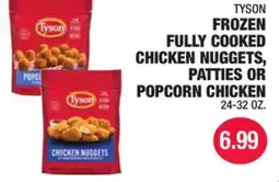 Carnicerias Jimenez TYSON FROZEN FULLY COOKED CHICKEN NUGGETS, PATTIES OR POPCORN CHICKEN offer