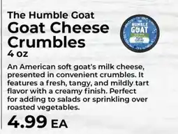 Sunset Foods The Humble Goat Goat Cheese Crumbles offer