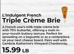 Sunset Foods L'Indulgent French Triple Crème Brie offer