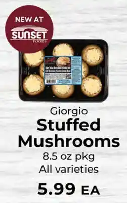 Sunset Foods Giorgio Stuffed Mushrooms offer