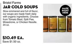 Bristol Farms Bristol Farms JAR COLD SOUPS offer