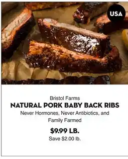 Bristol Farms BRISTOL FARMS NATURAL PORK BABY BACK RIBS offer