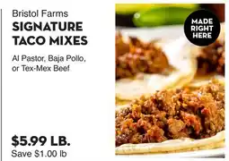 Bristol Farms Bristol Farms SIGNATURE TACO MIXES offer