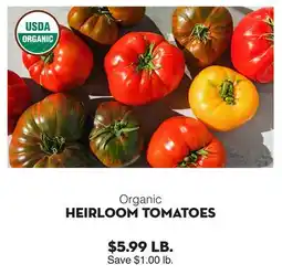 Bristol Farms Organic HEIRLOOM TOMATOES offer
