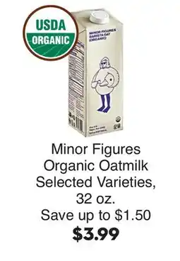 Bristol Farms Minor Figures Organic Oatmilk offer