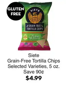 Bristol Farms Siete Grain-Free Tortilla Chips offer