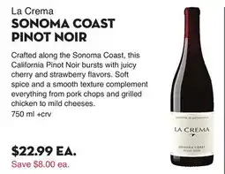 Bristol Farms La Crema SONOMA COAST PINOT NOIR offer