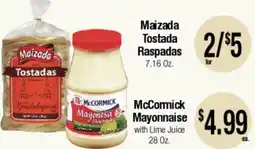 Big Saver Foods Maizada Tostada Raspadas, McCormick Mayonnaise offer