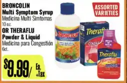 R Ranch Markets BRONCOLIN Multi Symptom Syrup OR Theraflu Powder & Liquid offer