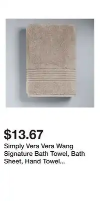 Kohl's Simply Vera Vera Wang Signature Bath Towel, Bath Sheet, Hand Towel or Washcloth offer