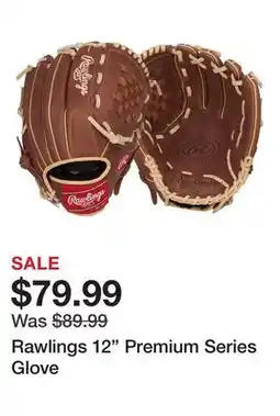 Dick's Sporting Goods Rawlings 12 Premium Series Glove offer