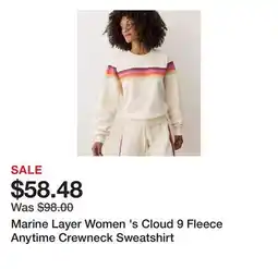 Dick's Sporting Goods Marine Layer Women 's Cloud 9 Fleece Anytime Crewneck Sweatshirt offer