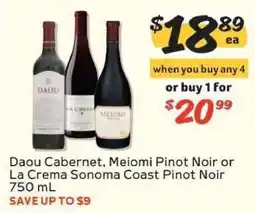 Winn Dixie Daou Cabernet, Meiomi Pinot Noir or La Crema Sonoma Coast Pinot Noir offer