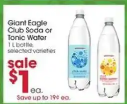 Giant Eagle Giant Eagle Club Soda or Tonic Water offer