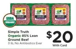 Kroger Simple Truth Organic 85% Lean Ground Beef offer
