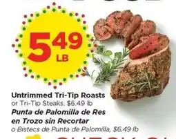 Food 4 Less Untrimmed Tri-Tip Roasts or Tri-Tip Steaks offer