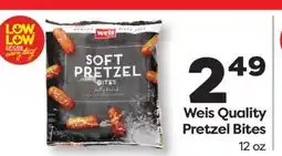 Weis Markets Weis Quality Pretzel Bites offer