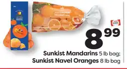 Weis Markets Sunkist Mandarins 5 lb bag Sunkist Navel Oranges 8 lb bag offer
