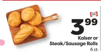 Weis Markets Kaiser or Steak/Sausage Rolls offer