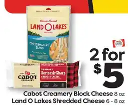 Weis Markets Cabot Creamery Block Cheese 8 oz Land O Lakes Shredded Cheese 6-8 oz offer