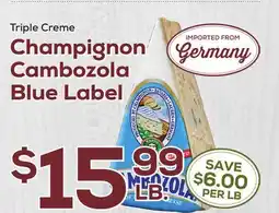 DeCicco & Sons Champignon Cambozola Blue Label offer