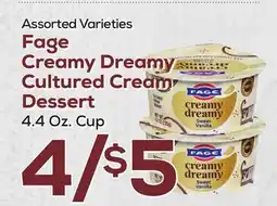 DeCicco & Sons Fage Creamy Dreamy Cultured Cream Dessert offer