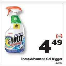Weis Markets Shout Advanced Gel Trigger offer