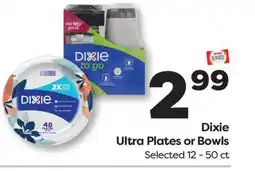 Weis Markets Dixie Ultra Plates or Bowls offer