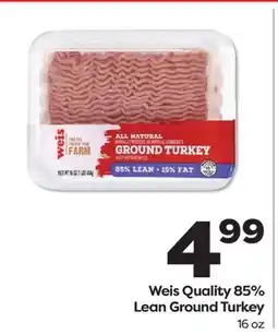 Weis Markets Weis Quality 85% Lean Ground Turkey offer