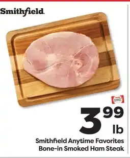 Weis Markets Smithfield Anytime Favorites Bone-in Smoked Ham Steak offer